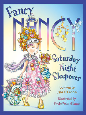 cover image of Fancy Nancy Saturday Night Sleepover